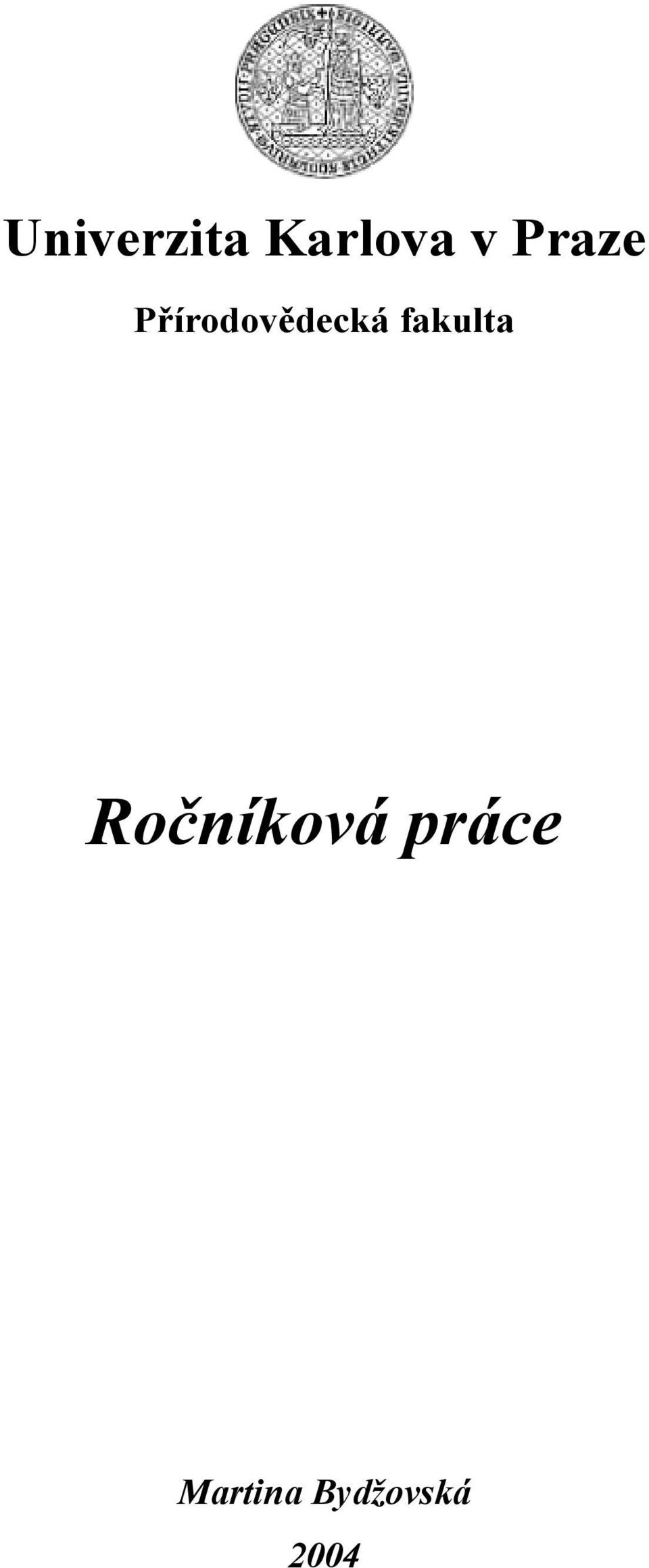 fakulta Ročníková