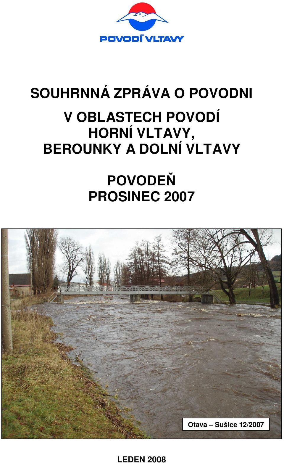 BEROUNKY A DOLNÍ VLTAVY POVODEŇ