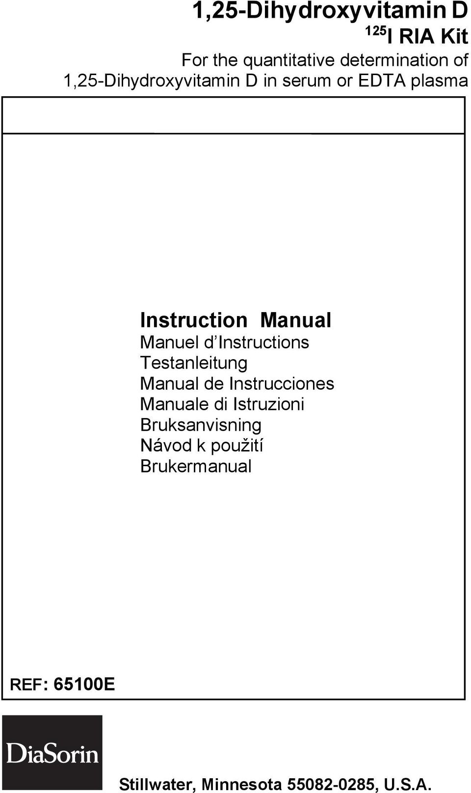 Instructions Testanleitung Manual de Instrucciones Manuale di Istruzioni