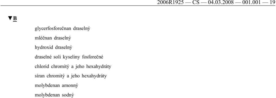 hydroxid draselný draselné soli kyseliny fosforečné