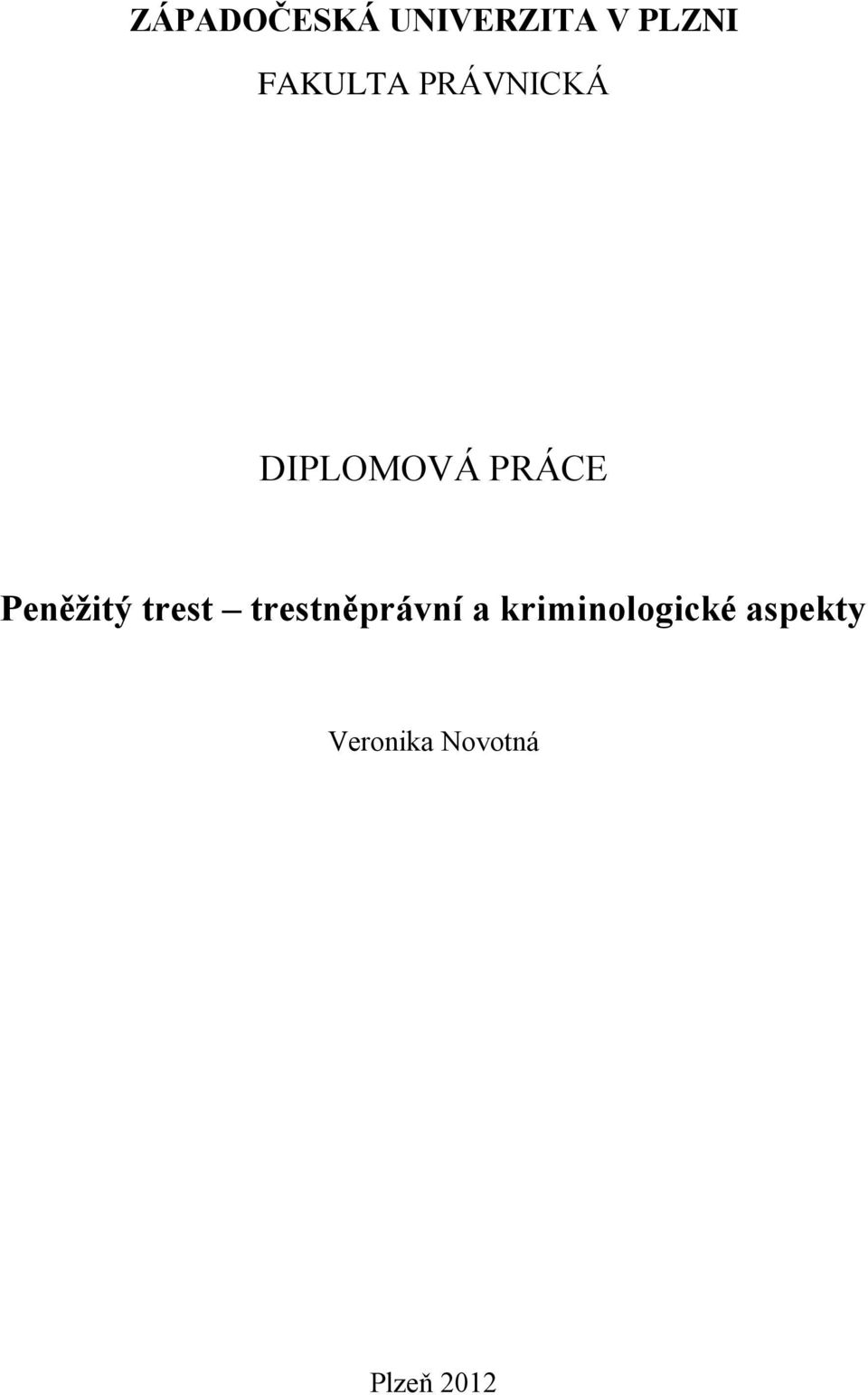 Peněžitý trest trestněprávní a