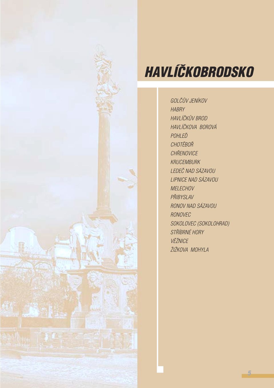 LIPNICE NAD SÁZAVOU MELECHOV P IBYSLAV RONOV NAD SÁZAVOU