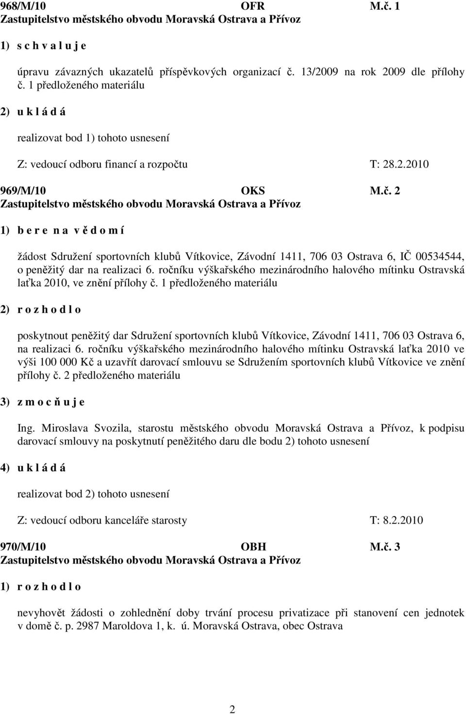 u T: 28.2.2010 969/M/10 OKS M.č.