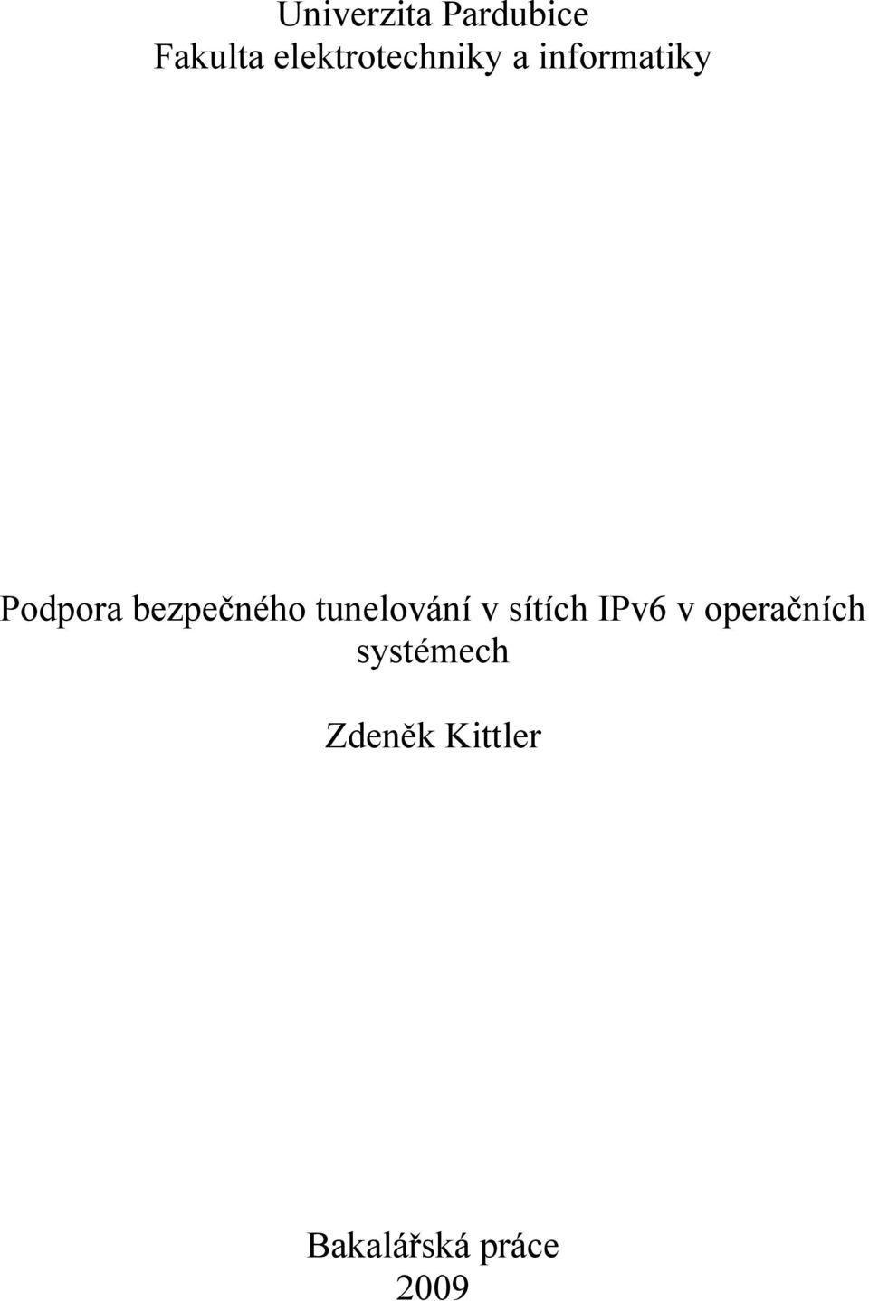 bezpečného tunelování v sítích IPv6 v