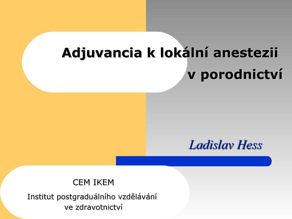 Ladislav Hess CEM IKEM