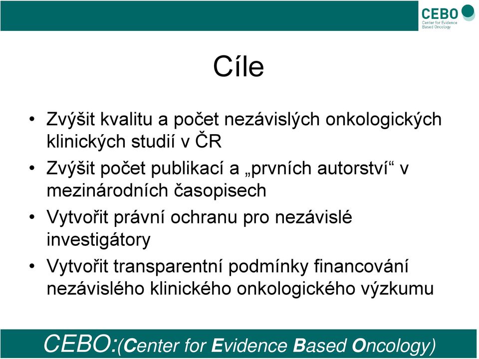 právní ochranu pro nezávislé investigátory Vytvořit transparentní podmínky