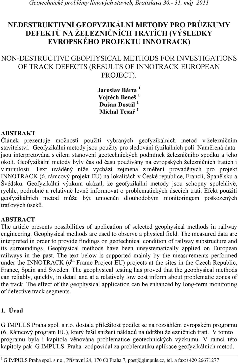 DEFECTS (RESULTS OF INNOTRACK EUROPEAN PROJECT).