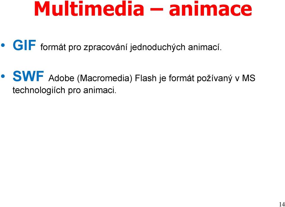 SWF Adobe (Macromedia) Flash je
