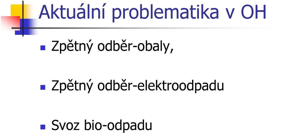 odběr-obaly, Zpětný