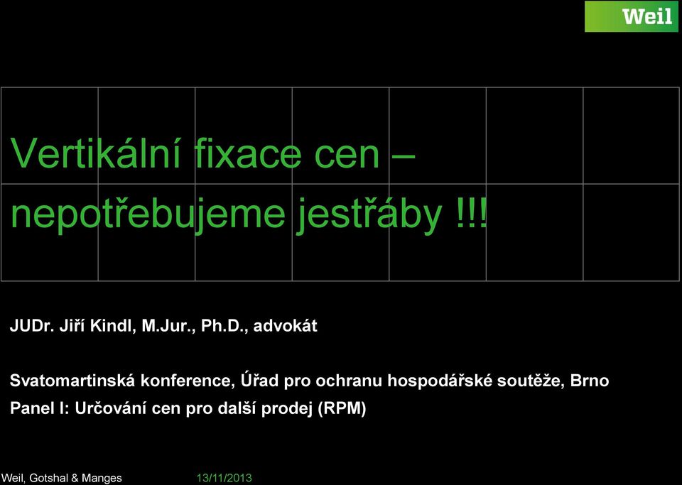 , advokát Svatomartinská konference, Úřad pro ochranu hospodářské