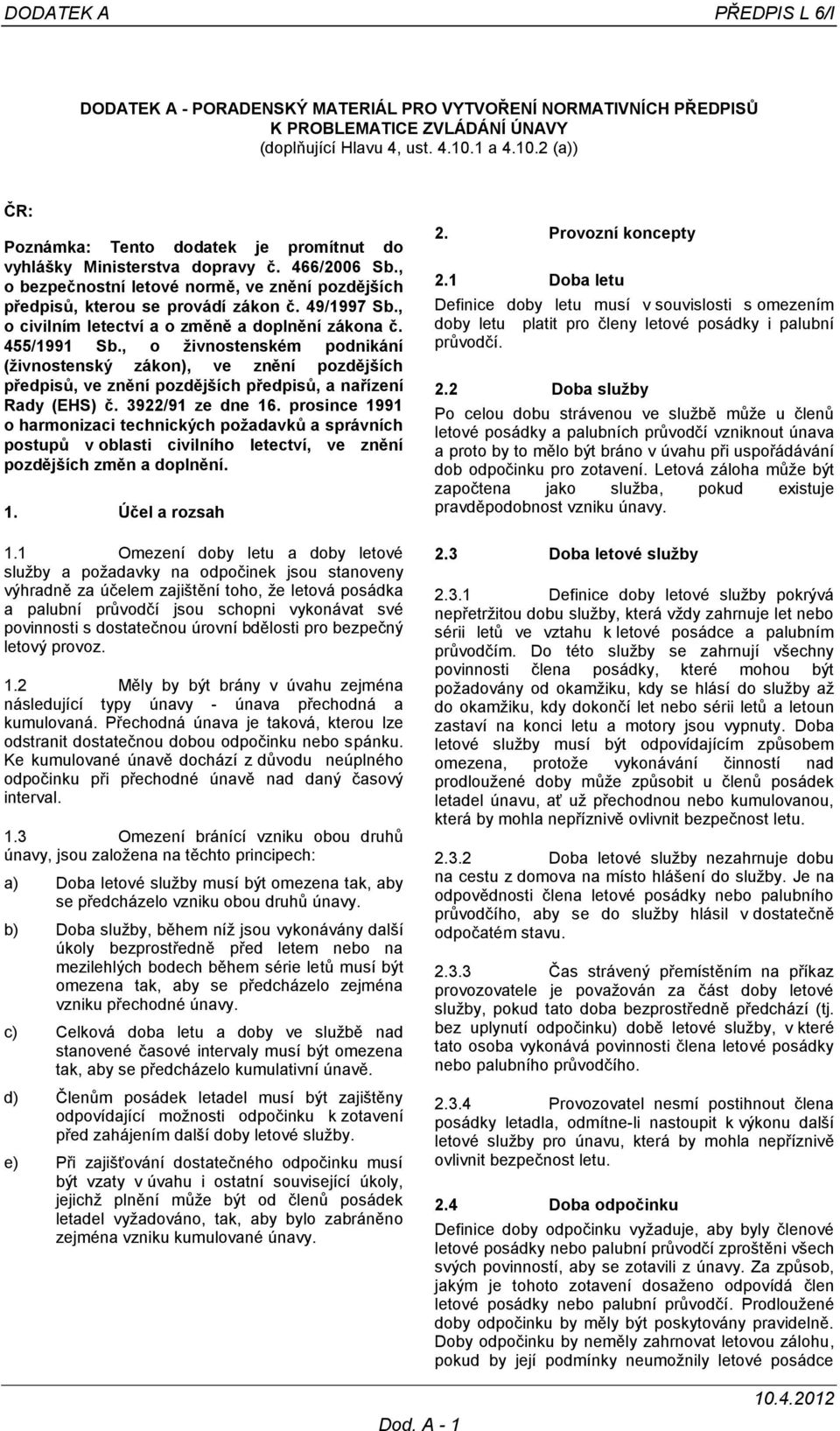 49/1997 Sb., o civilním letectví a o změně a doplnění zákona č. 455/1991 Sb.