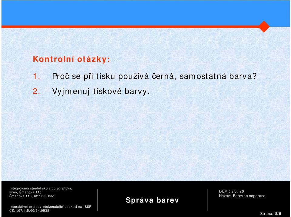 černá, samostatná barva? 2.