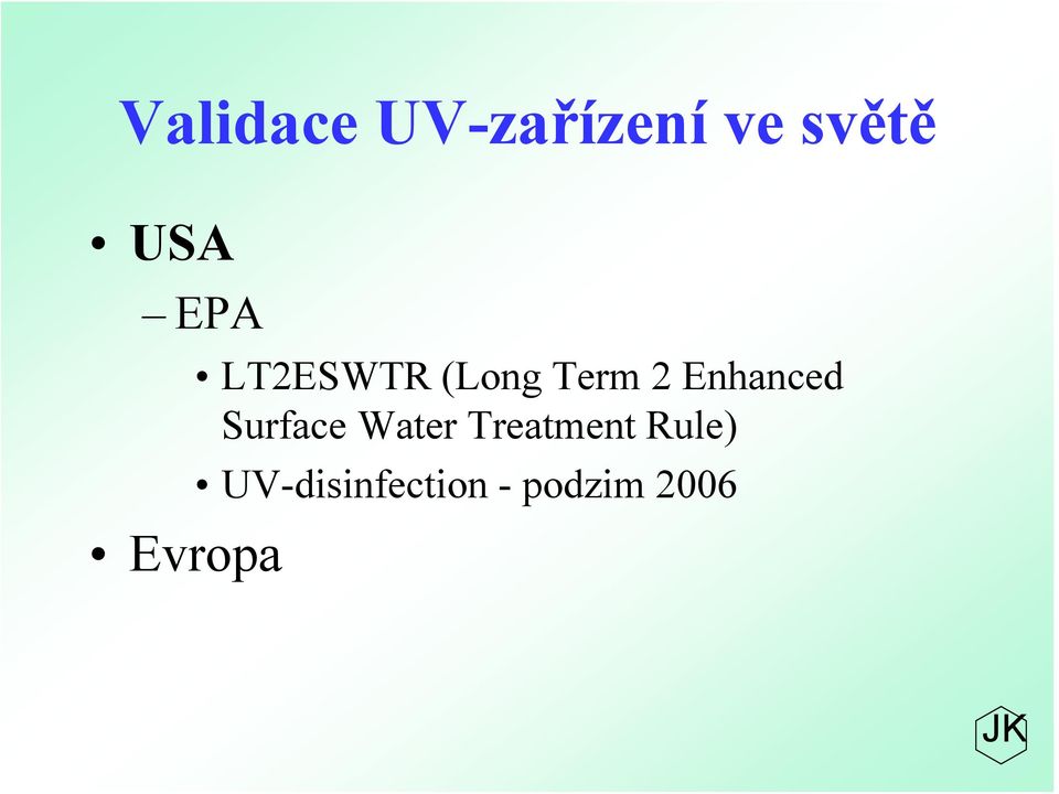 Enhanced Surface Water Treatment