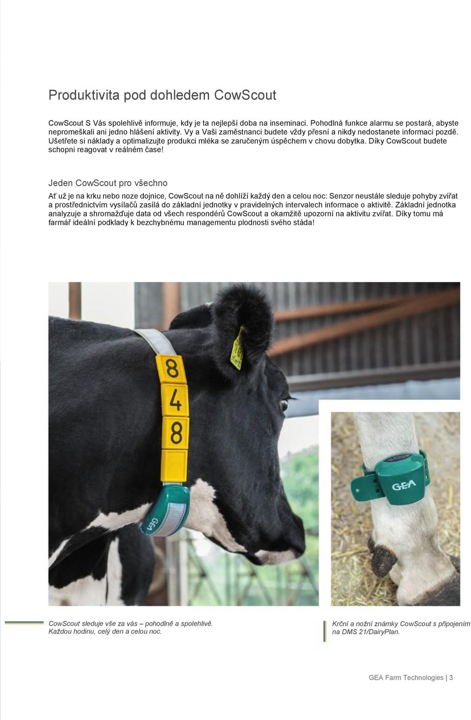 Díky CowScout budete schopni reagovat v reálném čase!