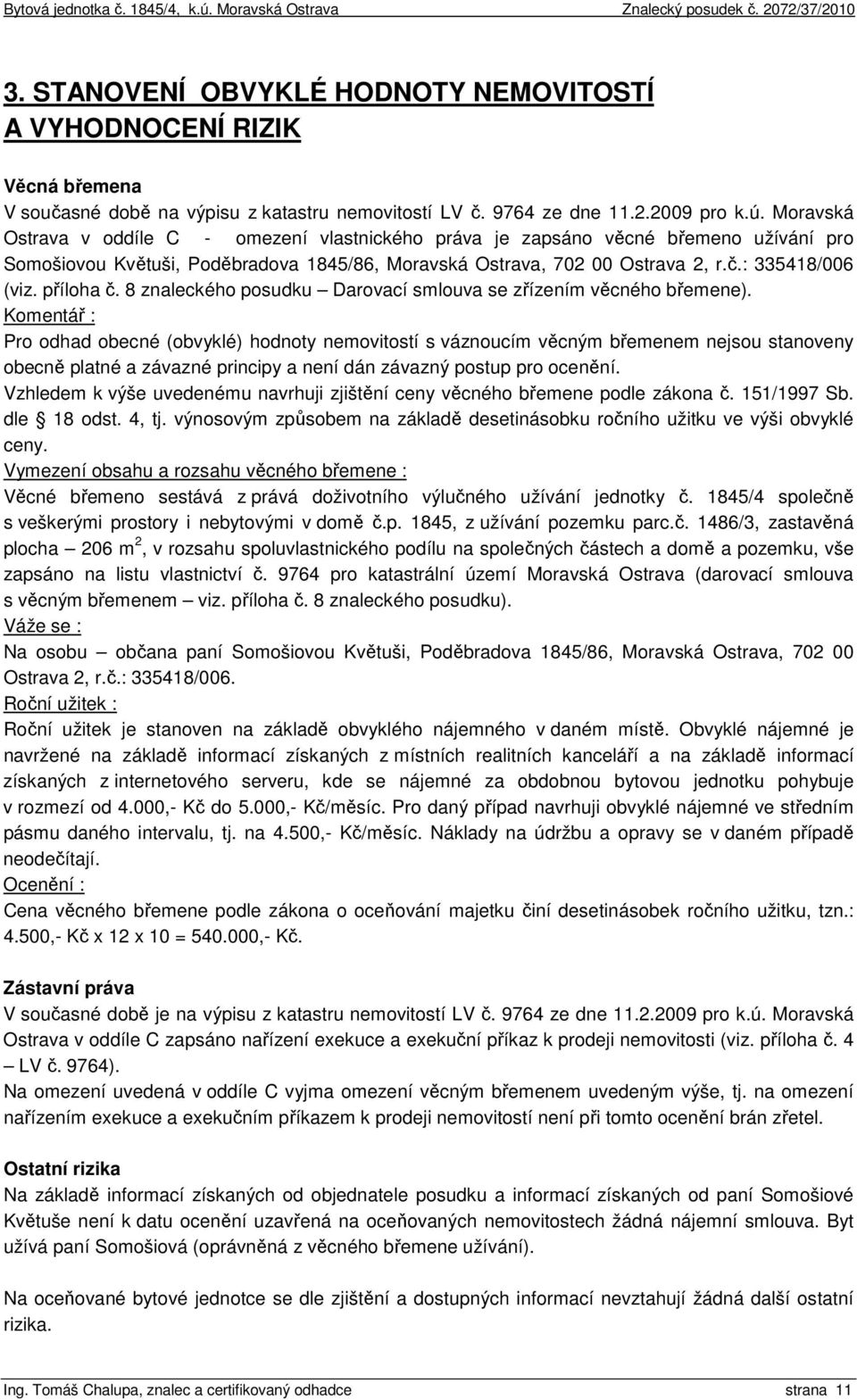 příloha č. 8 znaleckého posudku Darovací smlouva se zřízením věcného břemene).