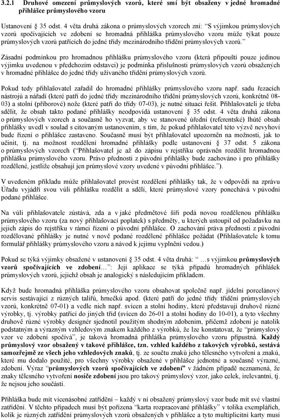 třídy mezinárodního třídění průmyslových vzorů.