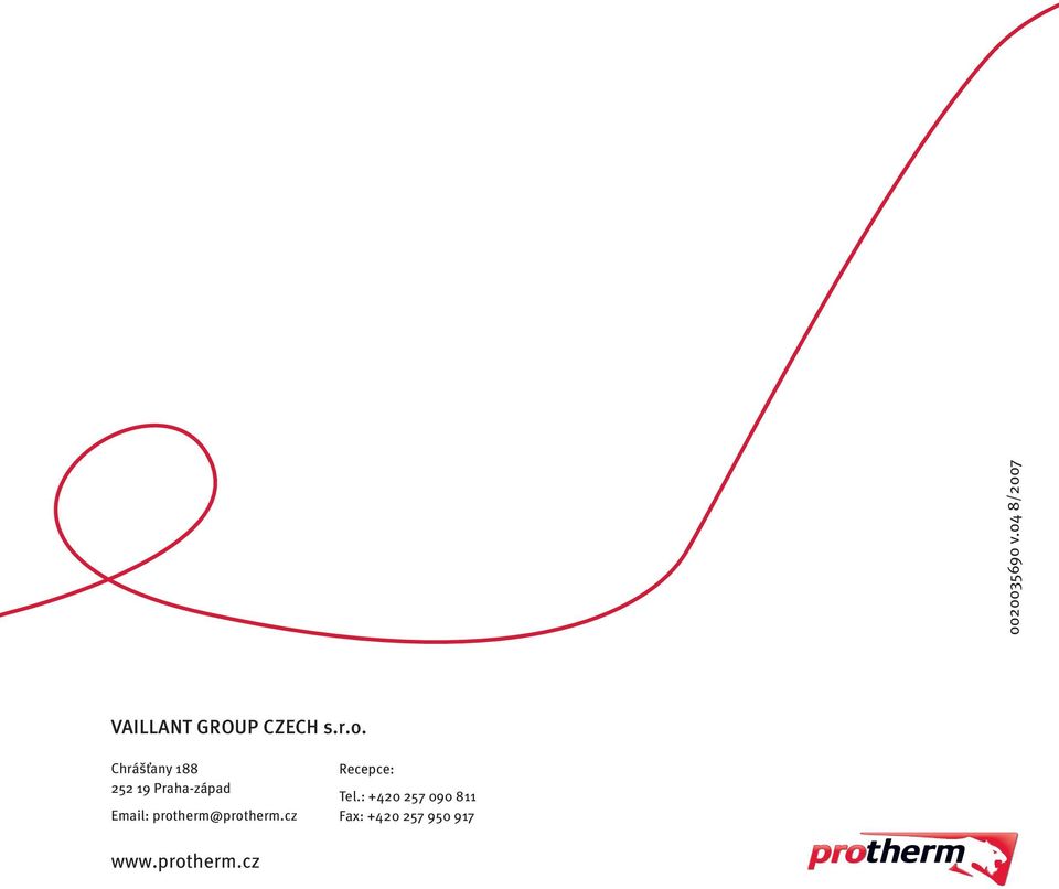 protherm@protherm.cz Recepce: Tel.