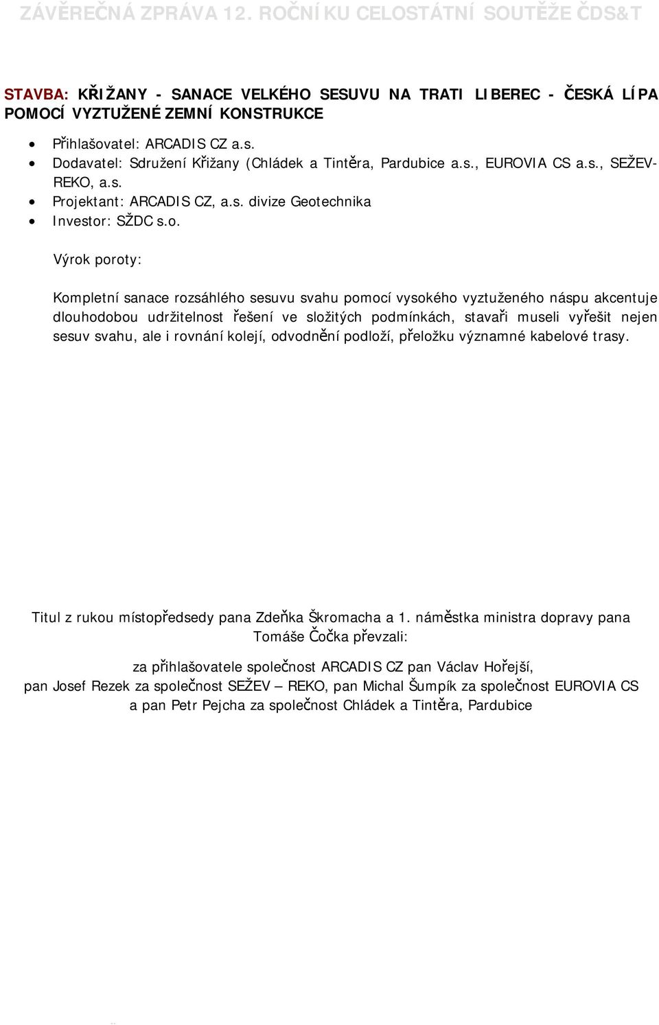 ektant: ARCADIS CZ, a.s. divize Geot