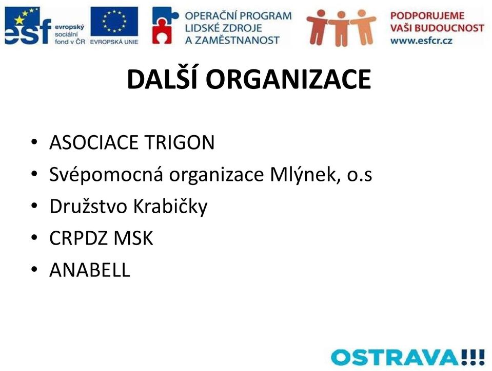 organizace Mlýnek, o.