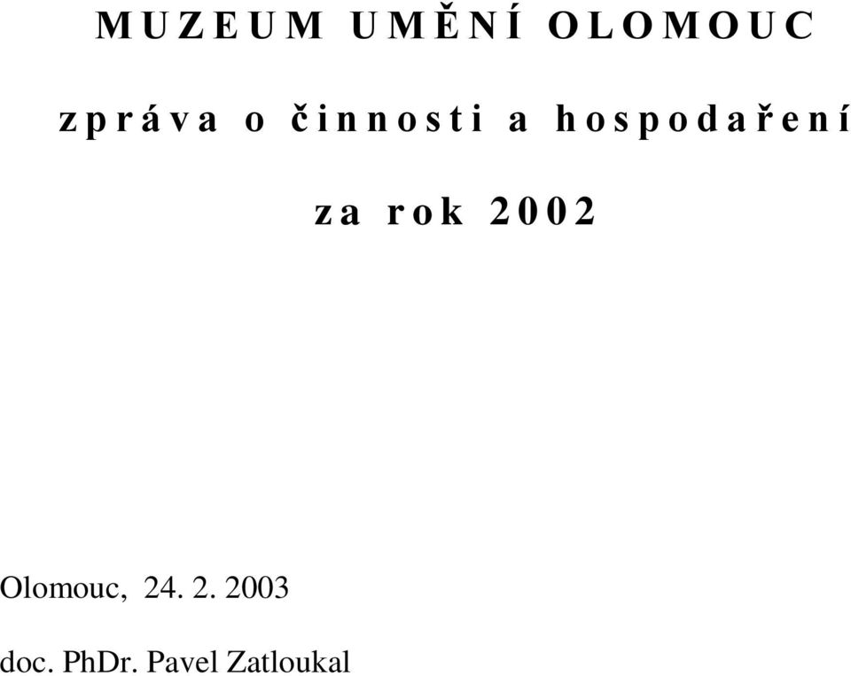 o d a ř e n í z a r o k 2 0 0 2