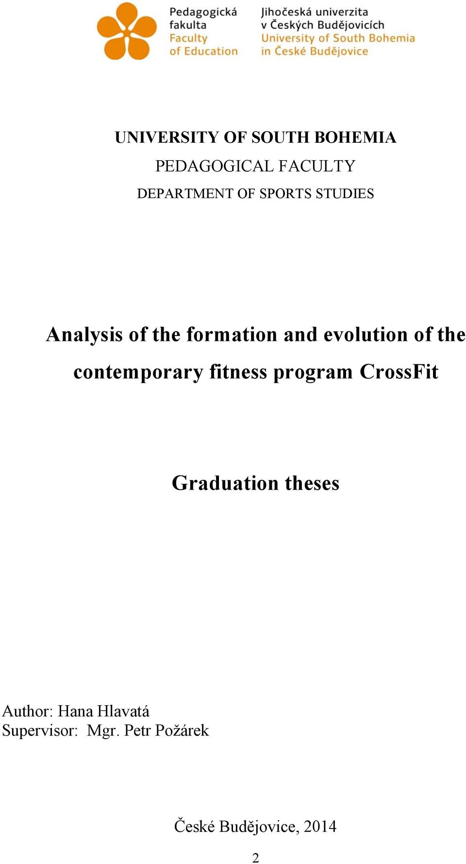 contemporary fitness program CrossFit Graduation theses Author: