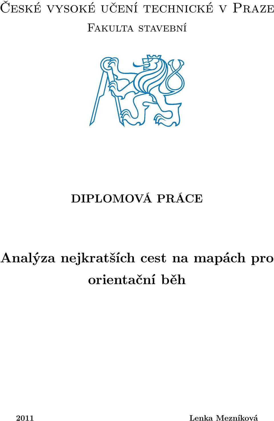 PRÁCE Analýza nejkratších cest na