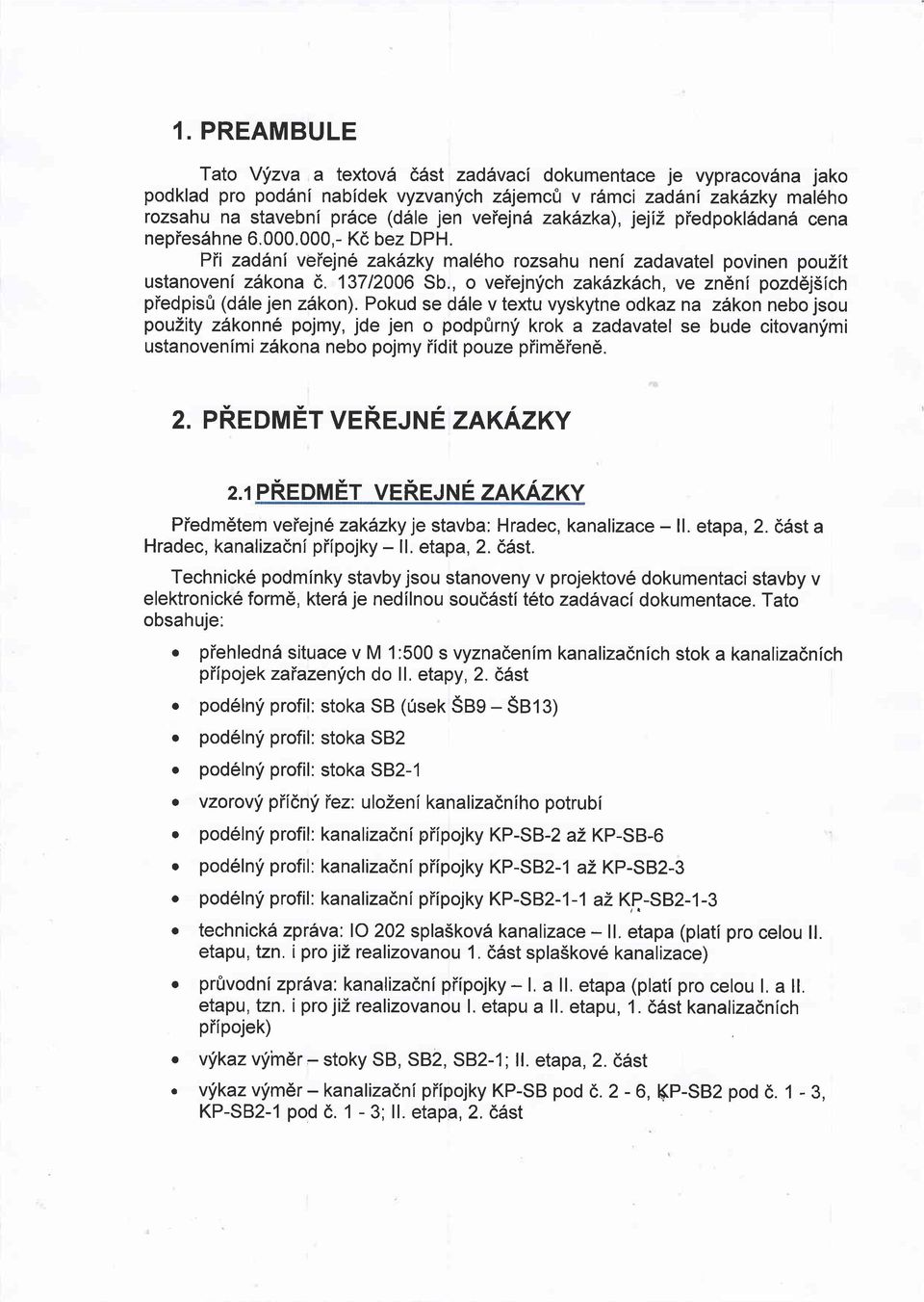 , o veiejnlich zaklzkach, ve zndni pozddj5lch piedpisfr (d6le jen z6kon).