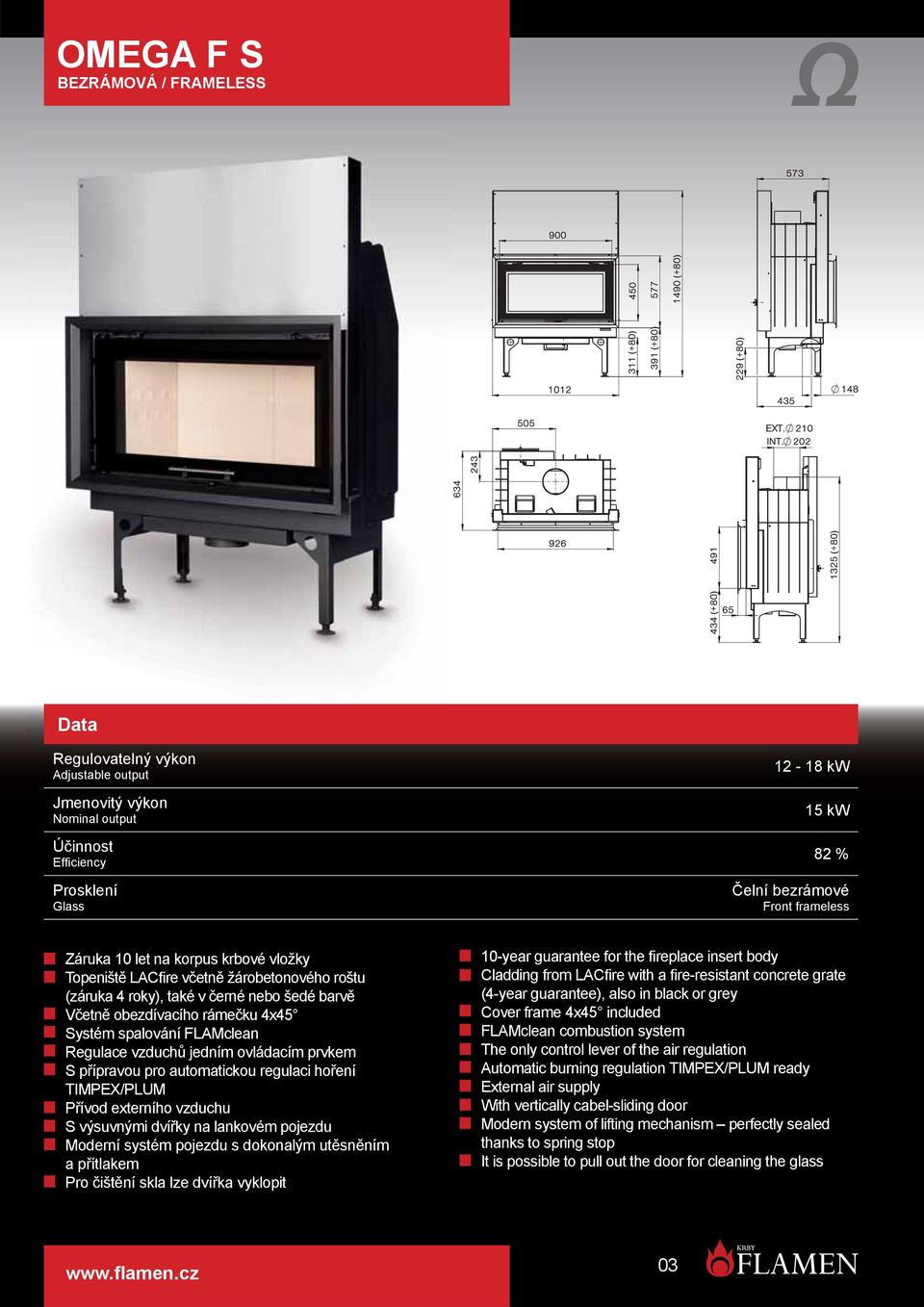 čištění skla lze dvířka vyklopit Cladding from LACfire with a fire-resistant concrete grate With vertically cabel-sliding