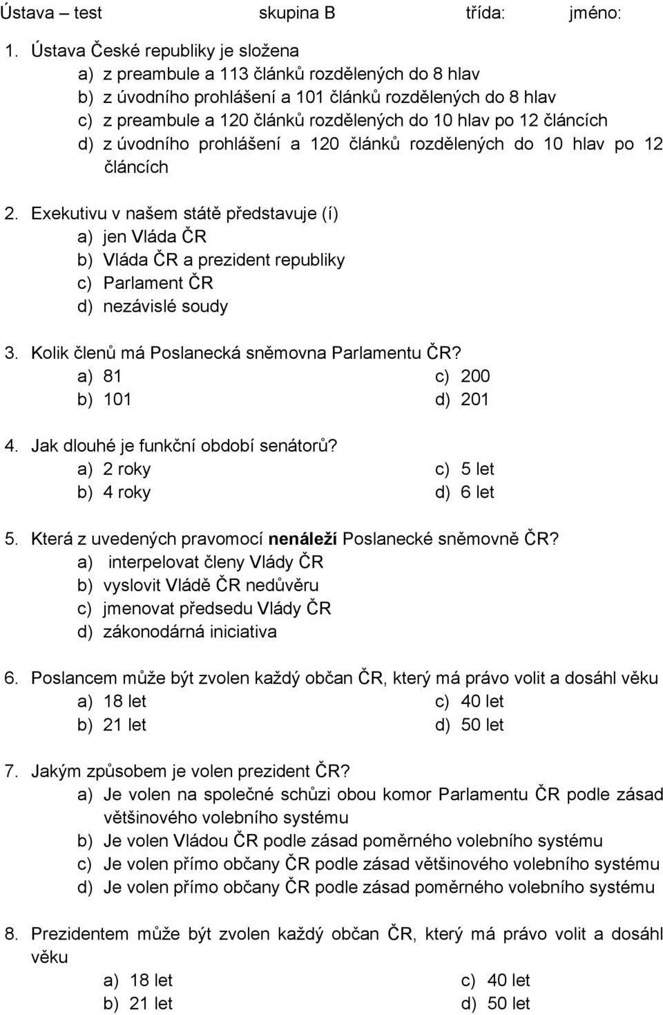 12 článcích d) z úvodního prohlášení a 120 článků rozdělených do 10 hlav po 12 článcích 2.