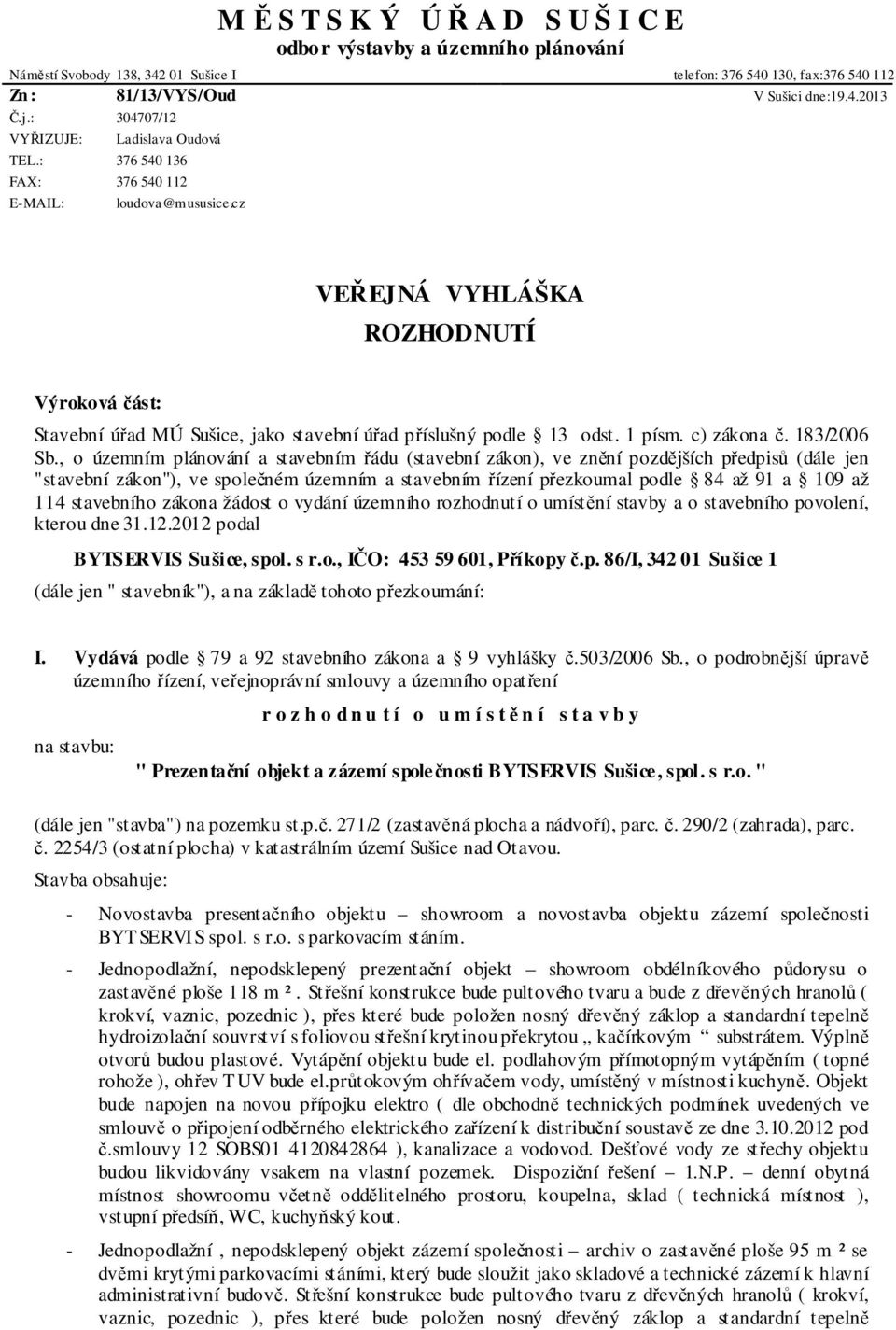c) zákona č. 183/2006 Sb.