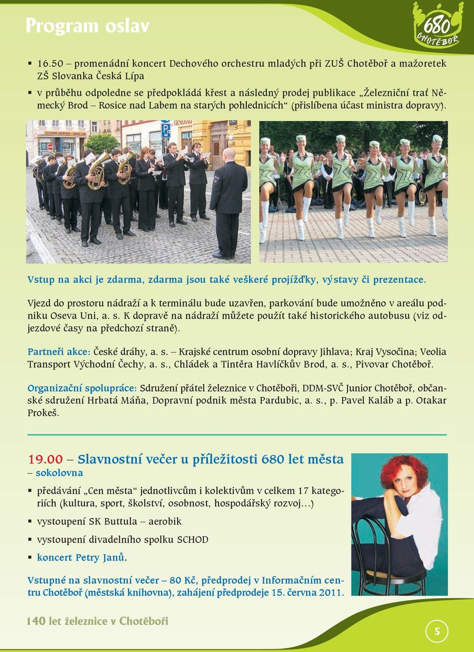 Vjezd do prostoru nádraží a k terminálu bude uzavřen, parkování bude umožněno v areálu podniku Oseva Uni, a. s.