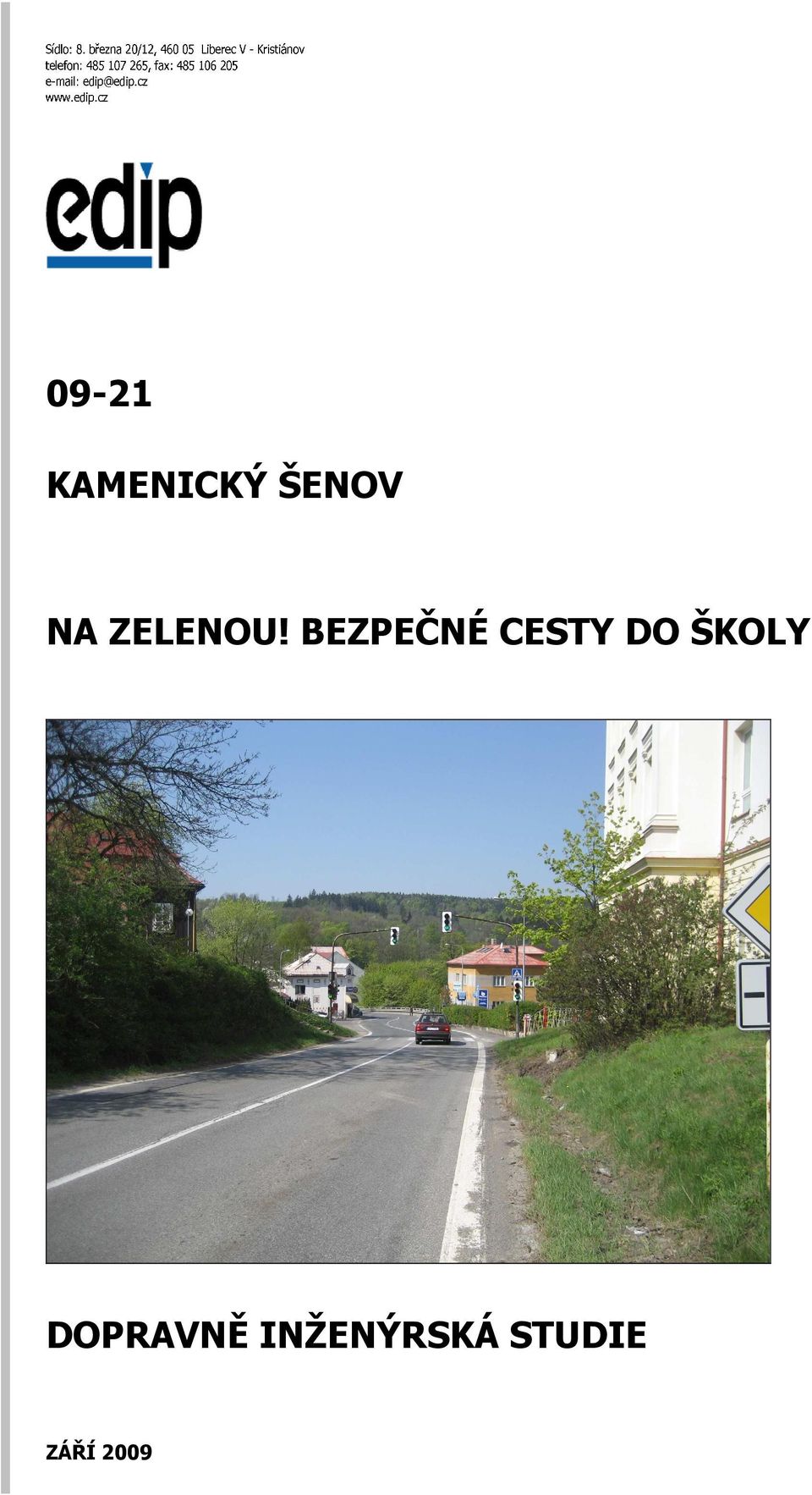 BEZPEČNÉ CESTY DO ŠKOLY