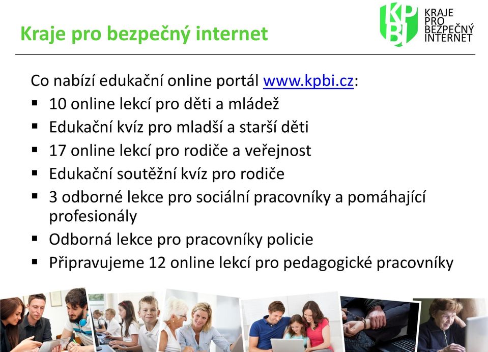 lekcí pro rodiče a veřejnost Edukační soutěžní kvíz pro rodiče 3 odborné lekce pro