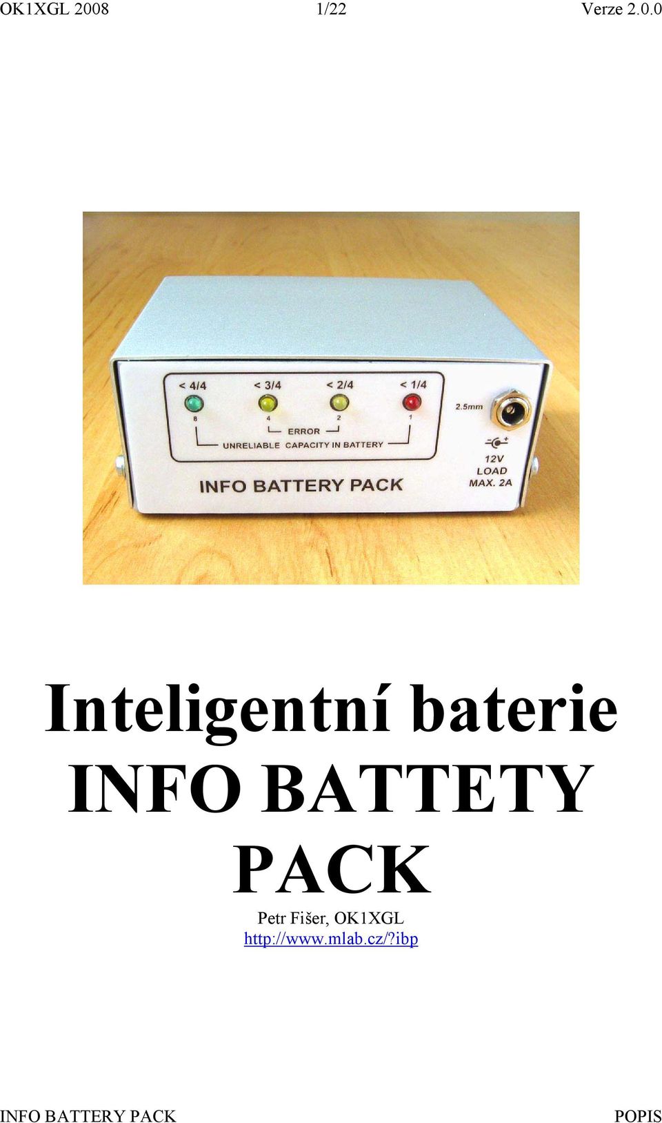 0 Inteligentní baterie