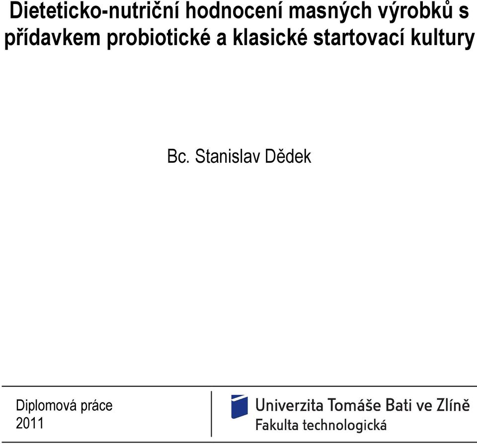 probiotické a klasické startovací