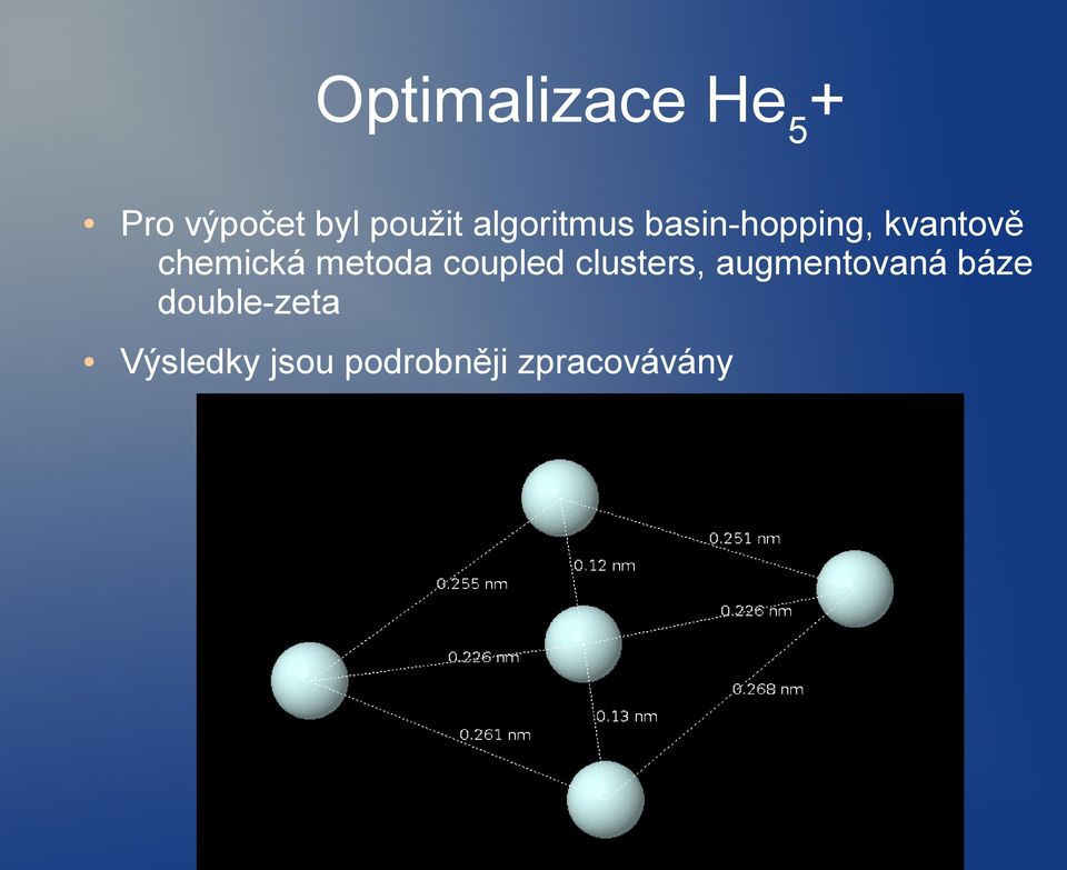 metoda coupled clusters, augmentovaná báze