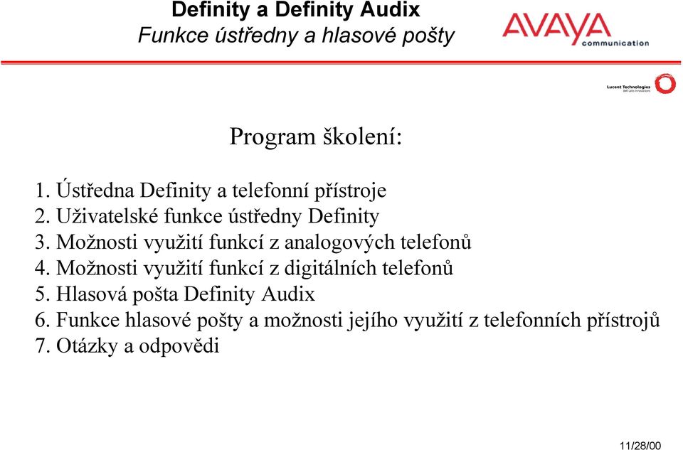 Možnosti využití funkcí z analogových telefonů 4.