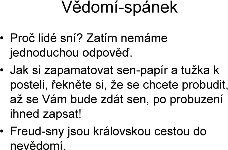 Jak si zapamatovat sen-papír a tužka k posteli, řekněte si,