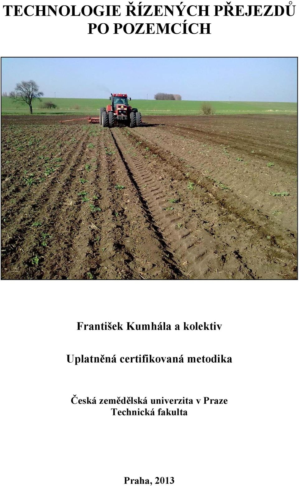 certifikovaná metodika Česká zemědělská