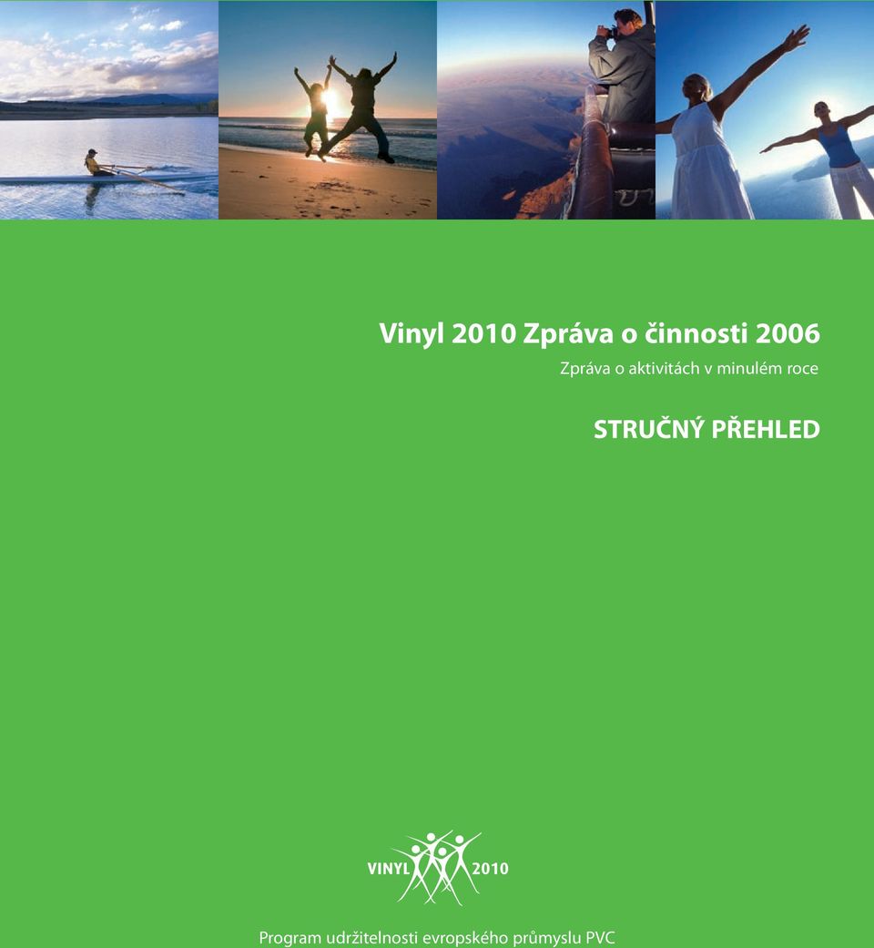 minulém roce STRUČNÝ PŘEHLED