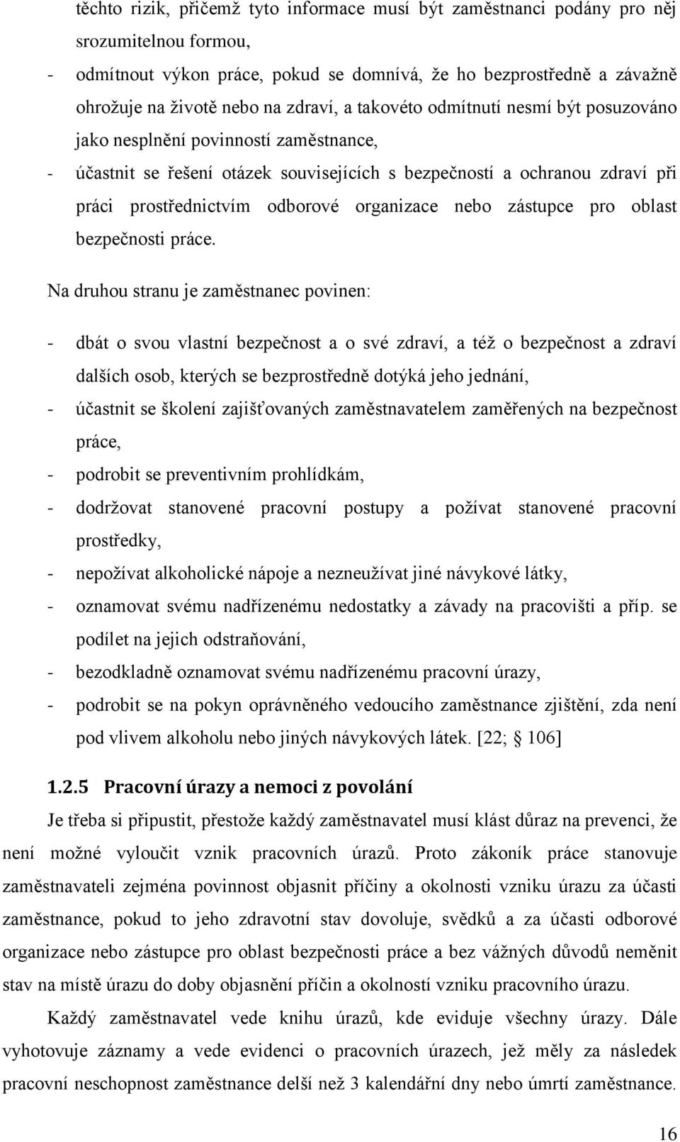 organizace nebo zástupce pro oblast bezpečnosti práce.