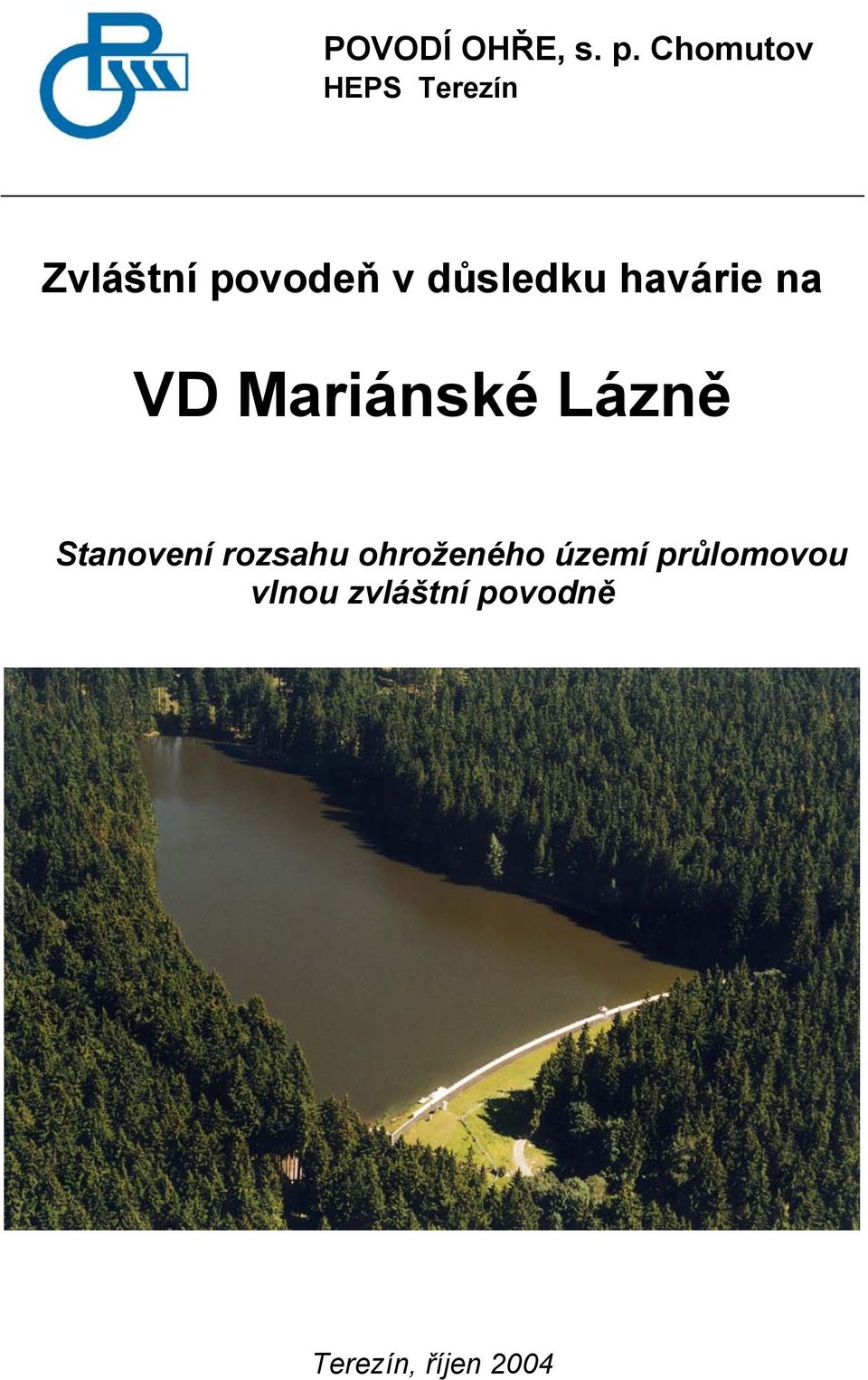 důsledku havárie na VD Mariánské Lázně