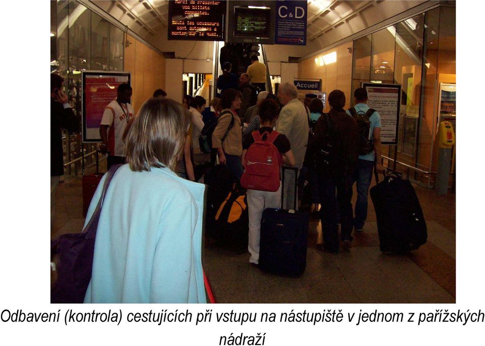 vstupu na nástupiště