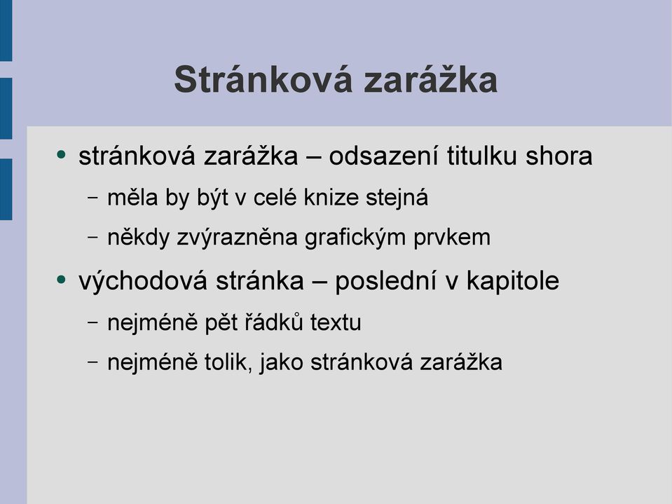 grafickým prvkem východová stránka poslední v kapitole