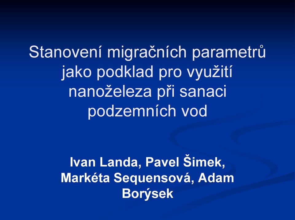 sanaci podzemních vod Ivan Landa,