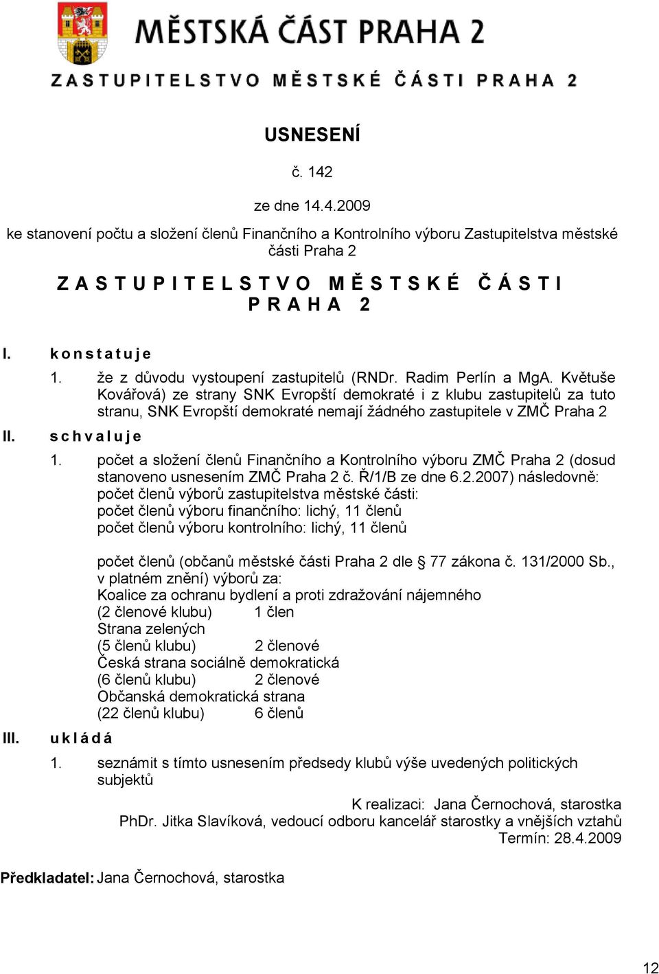 počet a složení členů Finančního a Kontrolního výboru ZMČ Praha 2 