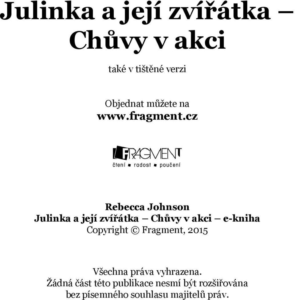 cz Rebecca Johnson Julinka a její zvířátka Chůvy v akci e-kniha