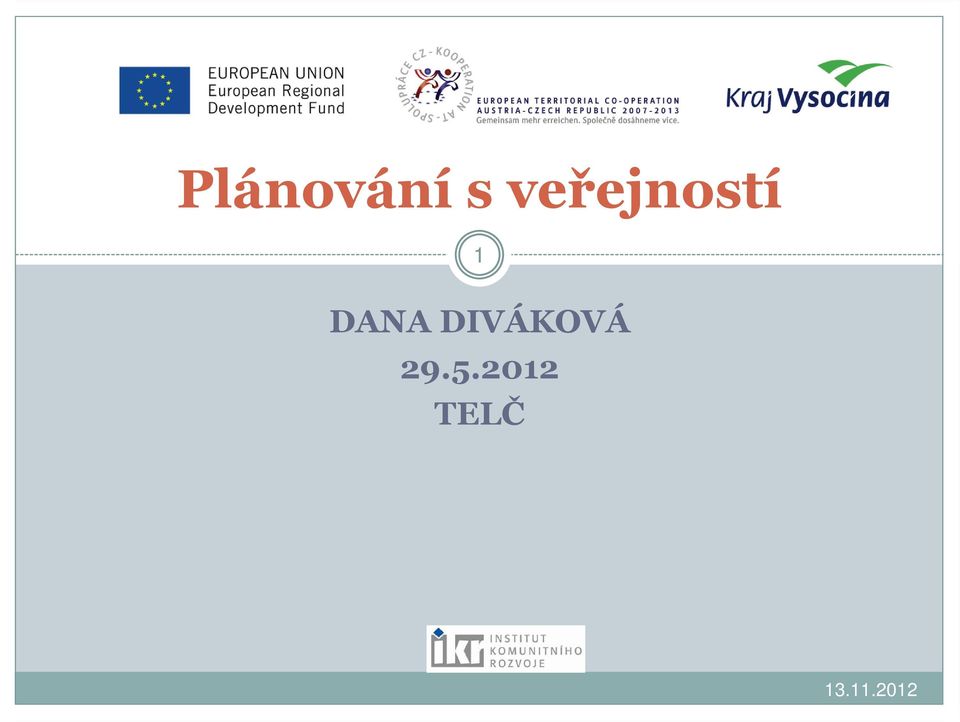 DANA DIVÁKOVÁ