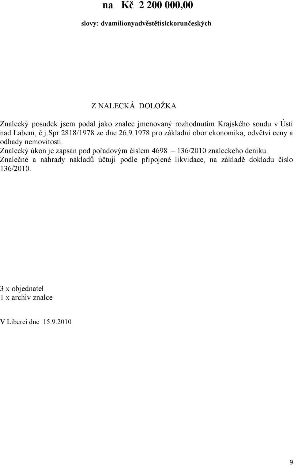 8 ze dne 26.9.1978 pro základní obor ekonomika, odvětví ceny a odhady nemovitostí.