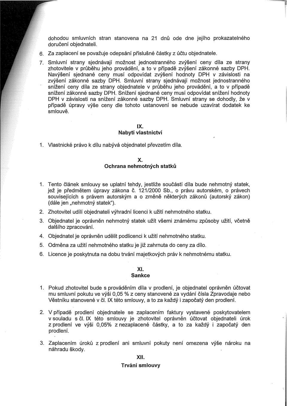 Navýšení sjednané ceny musí odpovídat zvýšení hodnoty DPH v závislosti na zvýšení zákonné sazby DPH.